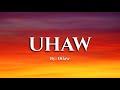 Dilaw - Uhaw (Lyrics)