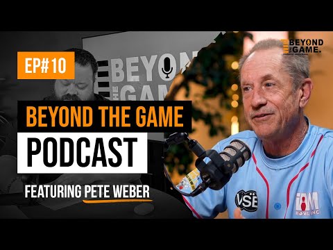 Beyond The Game Podcast - Episode 10: Bowling's Bad Boy - Pete Weber Tells All