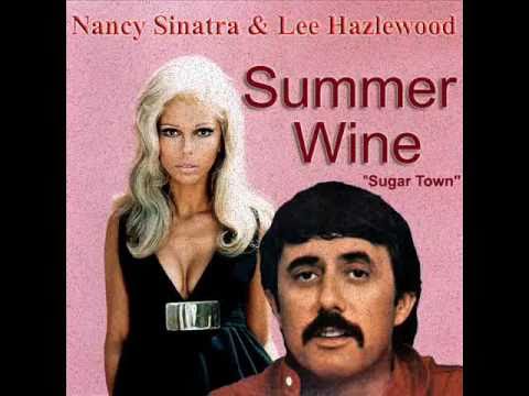 Nancy Sinatra & Lee Hazlewood - Summer Wine ((( HQ AUDIO )))