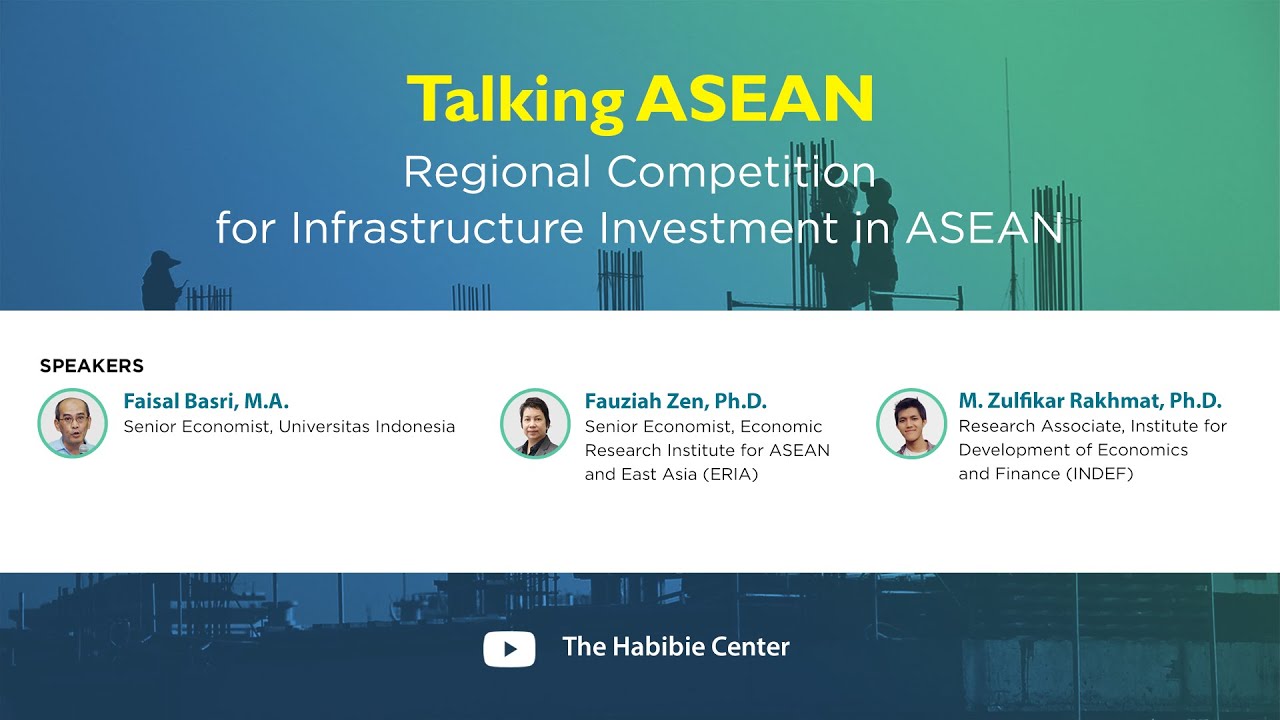 Talking ASEAN on "Regional Competition for Infrastructure Investment in ASEAN"