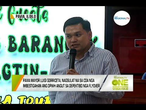 One Western Visayas: Mayor Gorriceta, Nagsulat na sa COA Angut sa Depektibo nga Flyover
