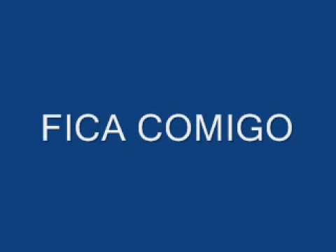 Fica Comigo video