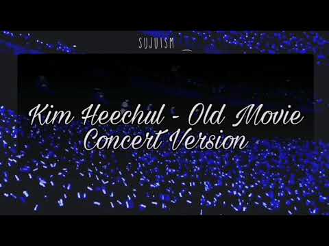 Kim Heechul - Old Movie (Concert Version)