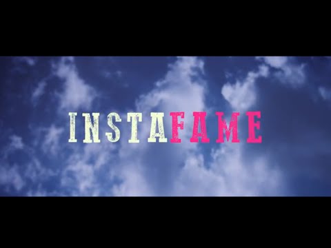 Video thumbnail for InstaFame