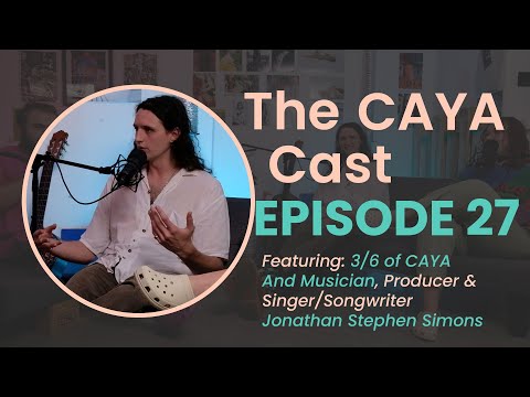 Live Music, Giving back & Mountainside Sessions | CAYACast Ep.27 X Jonathan Stephen Simons