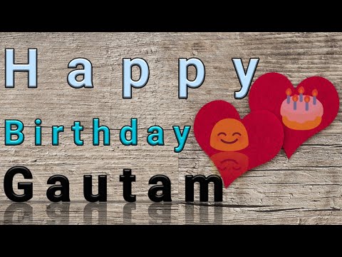 Happy Birthday Gautam