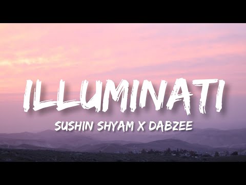ILLUMINATI - Lyrics | Aavesham | Sushin Shyam,Dabzee