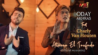 Download lagu Oday Akhras feat Charly Van Houten - Atouna El Toufoule ( Acoustic) mp3