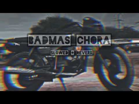 Badmash chora | Mc Square | (slowed + reverb)