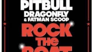 Rock The Boat Pitbull Ft Bob Sinclair &amp; Fat Man Scoop