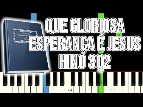 Hino CCB 302 - Que Gloriosa Esperança É Jesus | VERSÃO FÁCIL | Piano e Teclado Tutorial