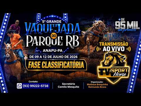5ª VAQUEJADA PARQUE RB  //  ANAPÚ - PA