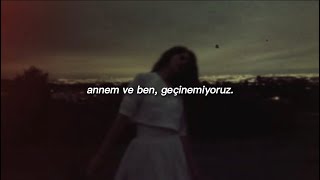 Lana del rey- Me and My momma (Türkçe Çeviri)