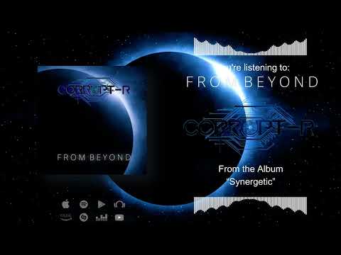 FROM BEYOND - CORRUPT-R // DJENT / PROGRESSIVE METAL 2023