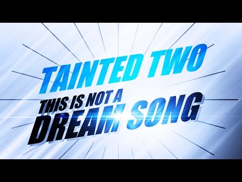 Tainted Two - This is not a Dreamsong (1990)