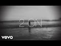 Tinashe - 2 On (Lyric Video) ft. SchoolBoy Q 