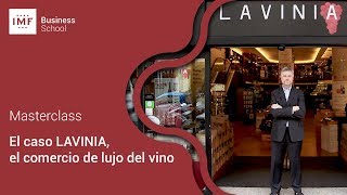 Caso Lavinia: el comercio del lujo del vino