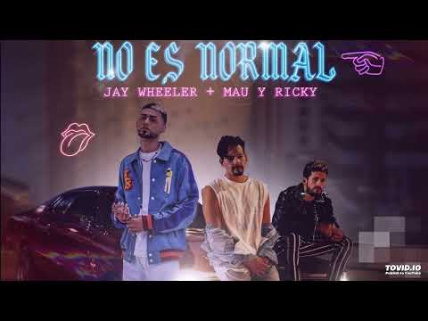 Mau-Y-Ricky-Jay-Wheeler-No-Es-Normal