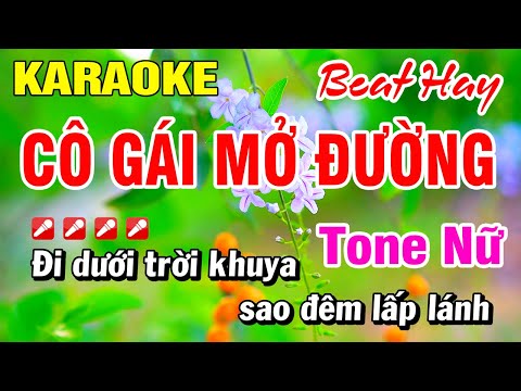 Karaoke Cô Gái Mở Đường (Beat Hay) Nhạc Sống Cha Cha TONE NỮ | Hoài Phong Organ