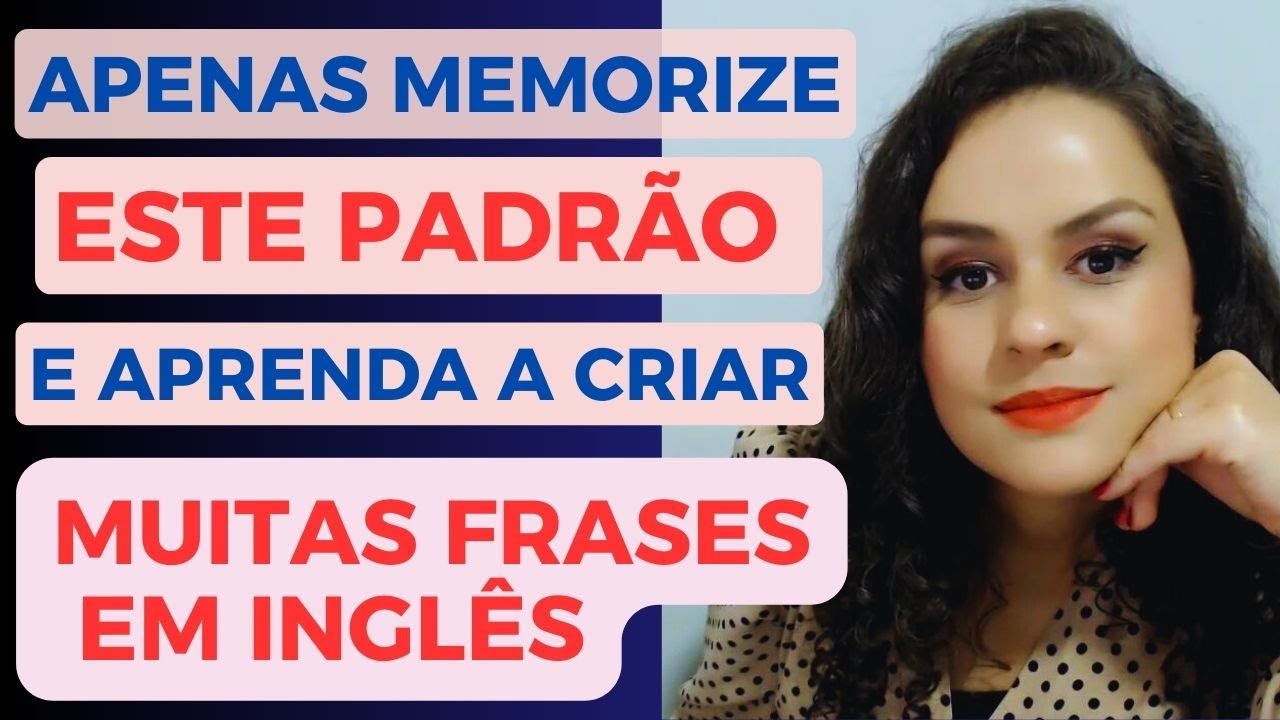 Aprenda este "truque simples" para você criar muitas frases em INGLÊS e conversar - Iniciantes 5
