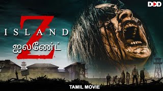 Download lagu Z ஐலேண்ட் Z ISLAND -  Hollywood Zombie Horror Movie Tamil Dubbed mp3