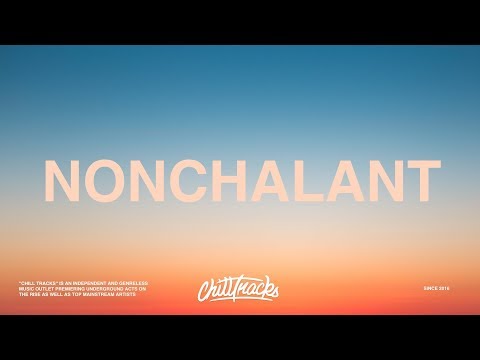 6LACK – Nonchalant (Lyrics)