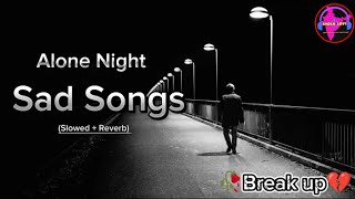 Download lagu Alone Night Sad Song | Mood off Sad Songs | Break up Sad Song | Sad Song Slowed & Reverb mp3 Download lagu Alone Night Sad Song | Mood off Sad Songs | Break up Sad Song | Sad Song Slowed & Reverb mp3