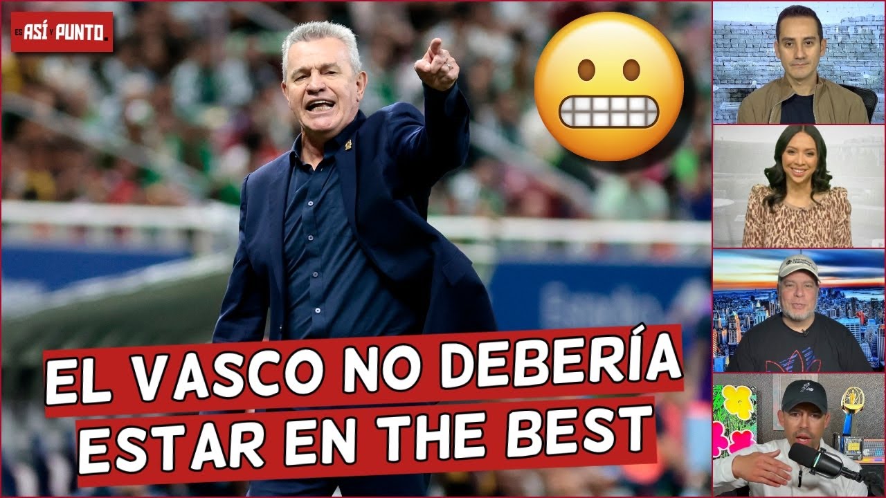 EL VASCO AGUIRRE está a AÑOS LUZ de ser un DT de ÉLITE, ¿QUÉ HACE en THE BEST? | Es Así y Punto