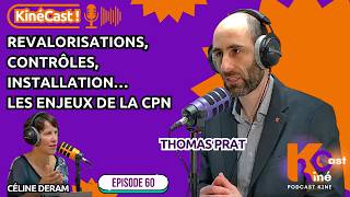 KineCast#60: revalorisation, contrôles, installation... les enjeux de la CPN