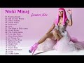 Nicki Minaj Greatest Hits Full Album 2018  Top 30 Best Love Songs By Nicki Minaj