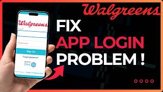 How To Fix Walgreens App Login Problem!