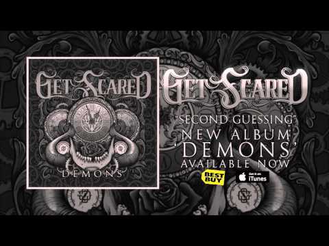 Get Scared - Second Guessing