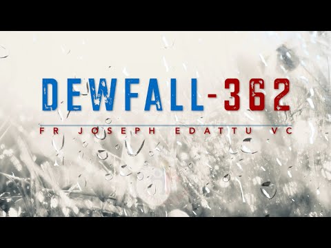 Dewfall 362 - Stop focusing on the circumstances