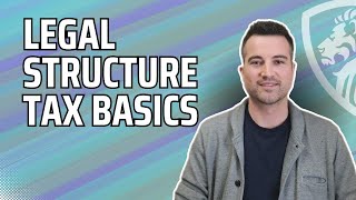 Tax implications of business legal structures