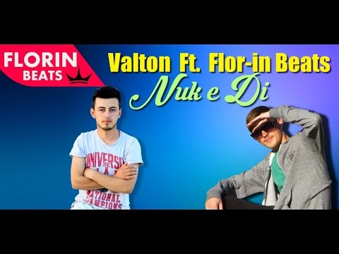 Valton Ft. Flor-in Beats - Nuk e di  ( 2015 )