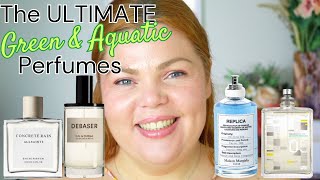 The Best Aquatic & Green Perfumes
