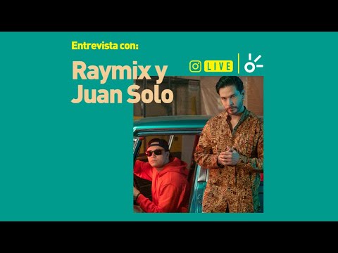 Raymix y Juan Solo | #ClaroQueSeguimosJuntos