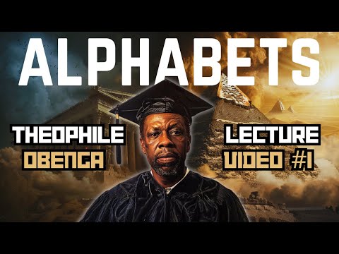 Ancient Egyptian Origins of the Modern English Alphabets Revealed