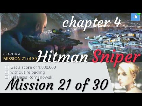 Hitman Sniper chapter 4 Mission 21 of 30 Games Re-Play