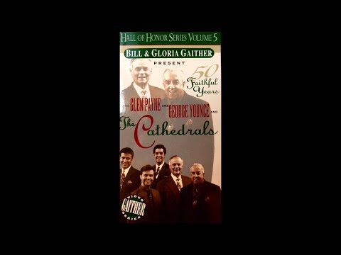 Bill & Gloria Gaither Present 50 FAITHFUL YEARS: The Cathedrals OOP VHS (1994) [Full Tape]