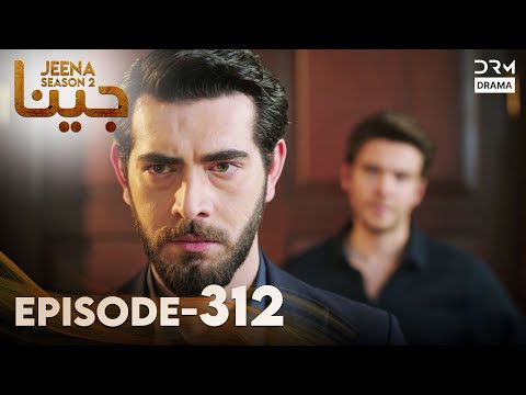 Turkish Drama in Urdu | JEENA Season 2 Episode 312 | Urdu Dubbed | UH1O