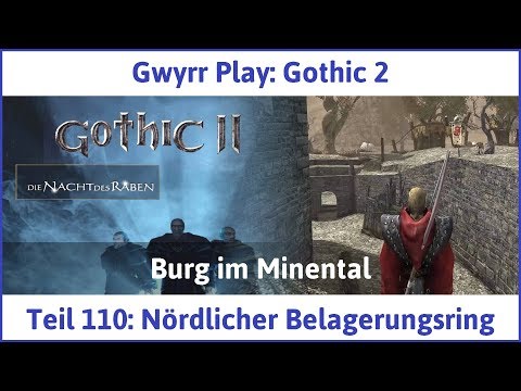 Gothic 2 Teil 110: Nördlicher Belagerungsring - Let's Play