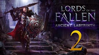 LORDS OF THE FALLEN  ♦  ANCIENT LABYRINTH DLC  ♦  #2