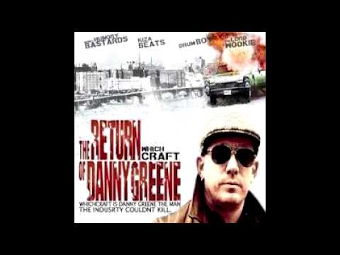 WhichCraft - They All Chant Dough - Feat. Mr Cord, Life Long, Nickel   The Return Of Danny Gree