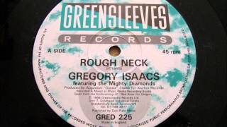 Gregory Isaacs - Rough Neck
