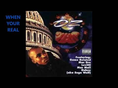 O.Z. - When Your Real (Official Audio) ft. Dubee aka Sugawolf
