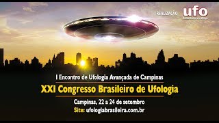 CAMPINAS E O INTERIOR DE SÃO PAULO RECEBERÃO MAIS UM EVENTO DE UFOLOGIA DA REVISTA UFO