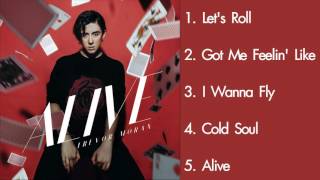 Trevor Moran - Alive (EP) - Full Songs