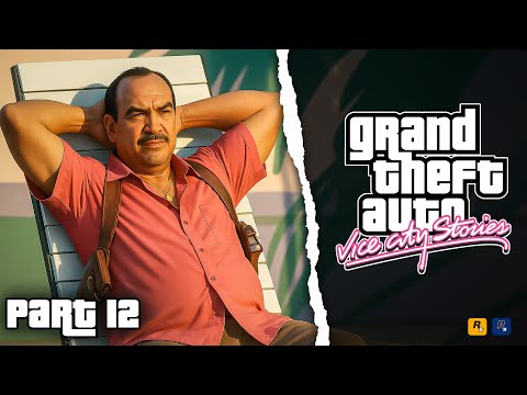 GTA VICE CITY STORIES | GAMEPLAY WALKTHORUGH PART 12