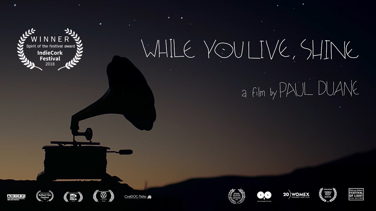 While You Live, Shine (Documentary film trailer)